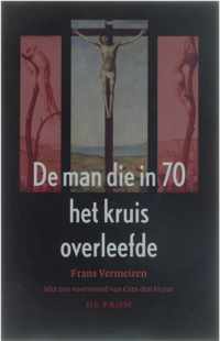 Man Die In 70 Het Kruis Overleefde