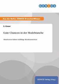 Gute Chancen in der Modebranche