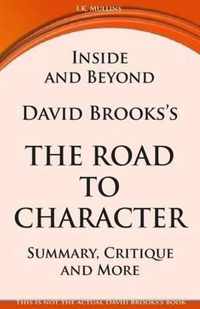 Inside and Beyond David Brooks's the Road to Character