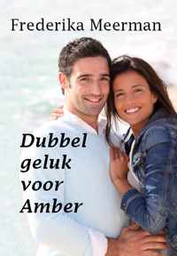 Dubbel geluk voor Amber - Frederika Meerman - Paperback (9789462600973)