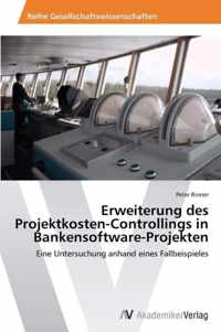 Erweiterung des Projektkosten-Controllings in Bankensoftware-Projekten