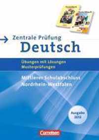 Abschlussprüfung Deutsch 10. Schuljahr. Zentrale Prüfung 2014. Mittlerer Schulabschluss Sekundarstufe I Nordrhein-Westfalen