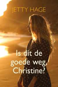 Is dit de goede weg, Christine?