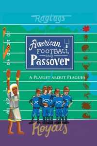 American Football & Passover