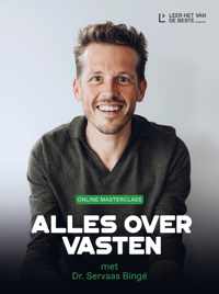 Leer het van de beste  -   Alles over vasten