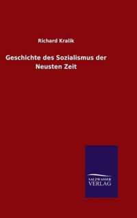Geschichte des Sozialismus der Neusten Zeit