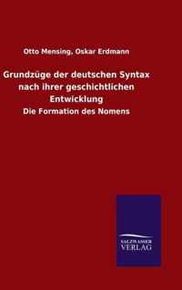 Grundzuge der deutschen Syntax nach ihrer geschichtlichen Entwicklung