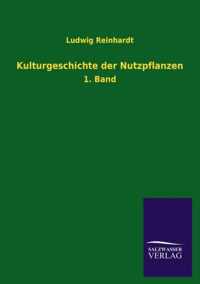 Kulturgeschichte der Nutzpflanzen