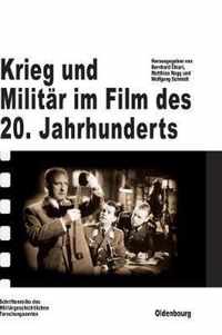 Krieg und Militar im Film des 20. Jahrhunderts