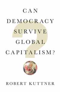 Can Democracy Survive Global Capitalism?