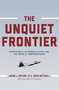 The Unquiet Frontier