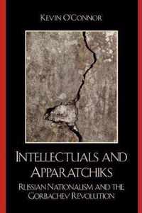 Intellectuals and Apparatchiks