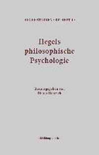 Hegels philosophische Psychologie