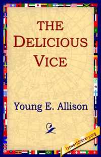 The Delicious Vice