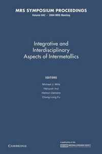 MRS Proceedings Intergrative and Inerdisciplinary Aspects of Intermetallics