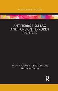 Anti-Terrorism Law and Foreign Terrorist Fighters