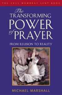 Transforming Power Of Prayer