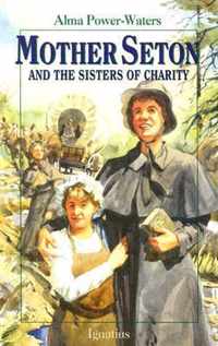 Mother Seton and the Sisters of Charity