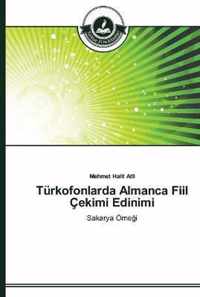 Turkofonlarda Almanca Fiil Cekimi Edinimi