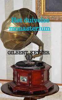 Het duivelse monasterium - Gilbert Keyzer - Paperback (9789464359480)