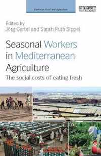 Seasonal Workers in Mediterranean Agriculture