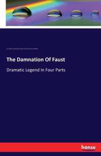 The Damnation Of Faust