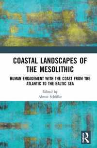 Coastal Landscapes of the Mesolithic