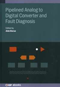 Pipelined Analog to Digital Converter and Fault Diagnosis