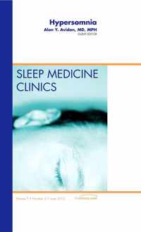 Hypersomnia, An Issue of Sleep Medicine Clinics