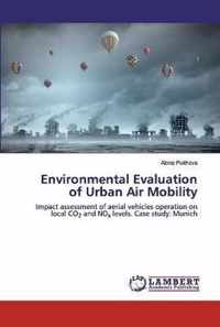 Environmental Evaluation of Urban Air Mobility