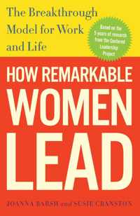 How Remarkable Women Lead