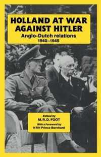 Holland at War Against Hitler