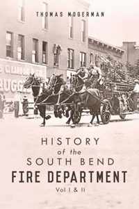 History of the South Bend Fire Department