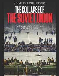 The Collapse of the Soviet Union