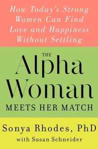 Alpha Woman Meets Her Match