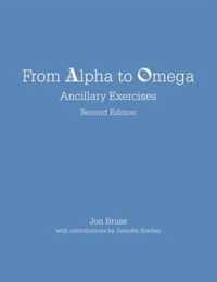 From Alpha To Omega: Ancillary Exercises