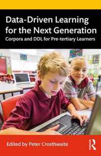 Data-Driven Learning for the Next Generation