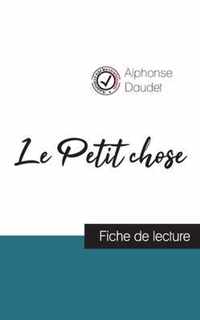 Le Petit chose de Alphonse Daudet (fiche de lecture et analyse complète de l'oeuvre)