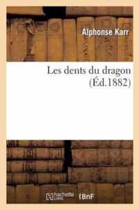 Les Dents Du Dragon (Ed.1882)