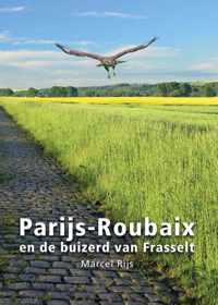 Parijs - Roubaix en de buizerd van Frasselt