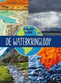 Planeet Aarde - De waterkringloop