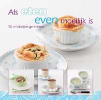 Als eten even moeilijk is 2