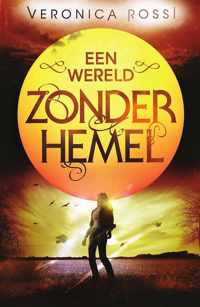 Wereld zonder hemel 1 - Een wereld zonder hemel