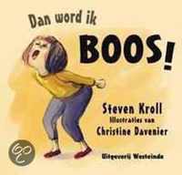 Dan Word Ik Boos!