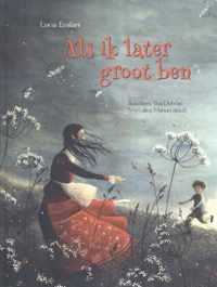 Als ik later groot ben - Lucia Emiliani - Hardcover (9789047804314)