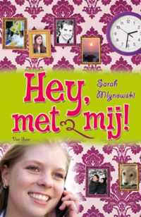 Hey, Met Mij!