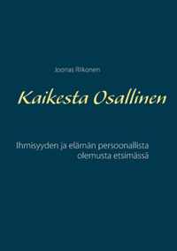 Kaikesta Osallinen