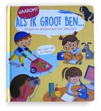 Boekje - Waarom? - Als ik groot ben