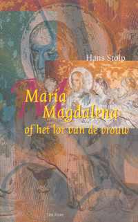 Maria Magdalena, of Het lot van de vrouw