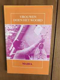 Maria, vrouwen doen het woord